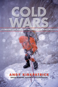 Book Review: Cold Wars by Andy Kirkpatrick 1 Cold Wars