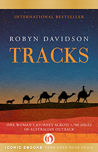 Book Review: Tracks by Robyn Davidson 1 Tracks Robyn Davidson
