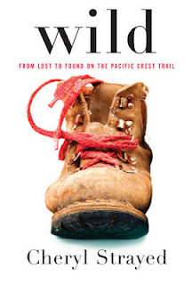 Book Review: Wild by Cheryl Strayed 1 Wild